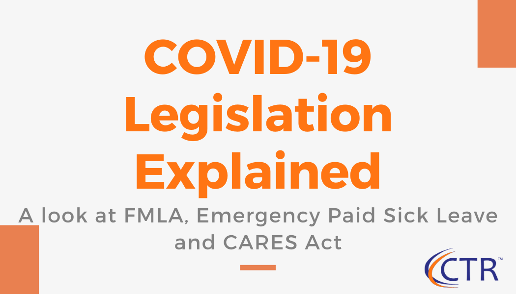 COVID-19 Legislation Explained | CTR Payroll Services